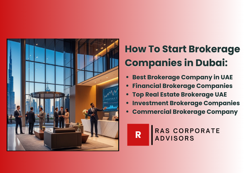 How To Start Brokerage Companies in Dubai, UAE (2026)