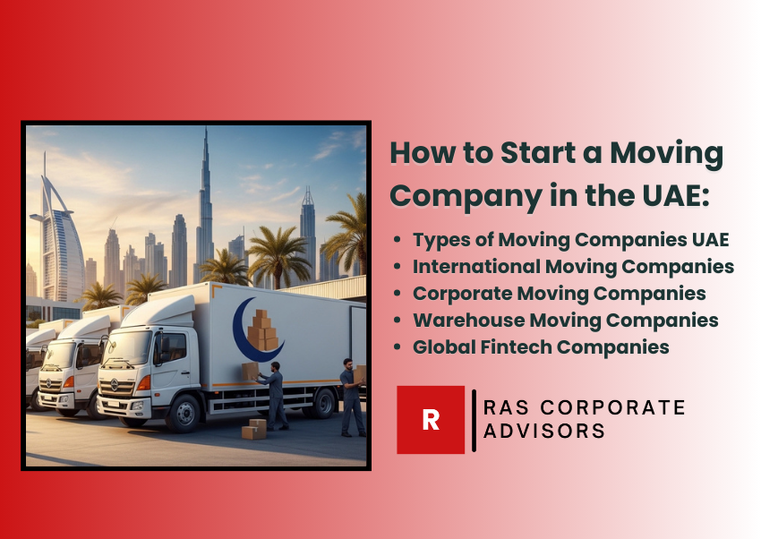 How to Start a Moving Company in the UAE: Complete Guide to International & Corporate Relocation Services