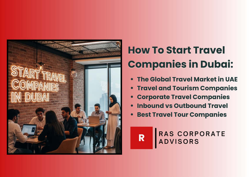 How To Start Travel Companies in Dubai – Complete Guide for 2026