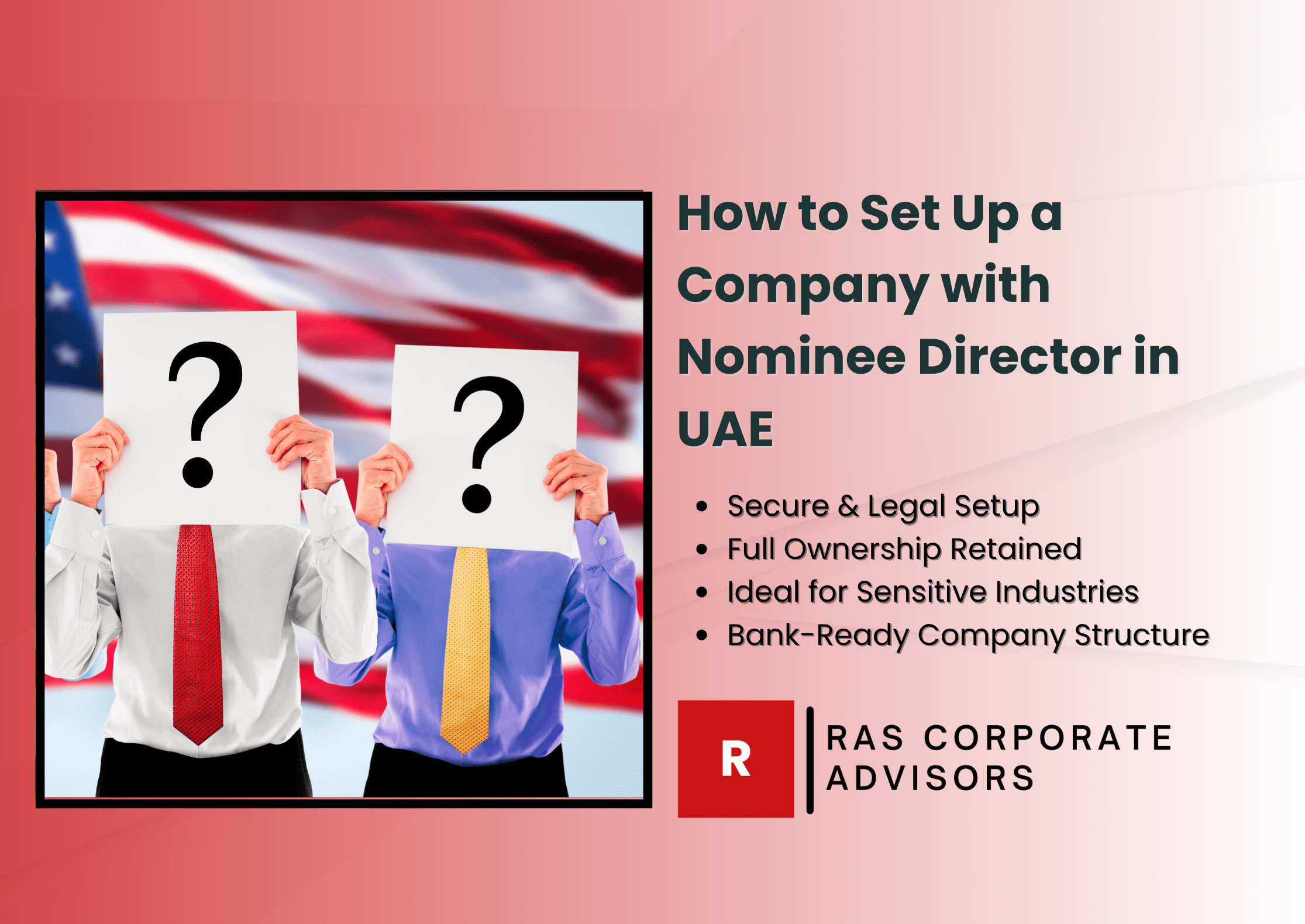 Business Setup with Nominee Director in UAE, Full Guide by RAS Corporate Advisors