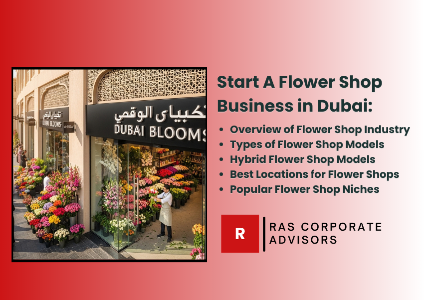 How To Start A Flower Shop Business in Dubai, UAE :Profitable UAE Business Setup