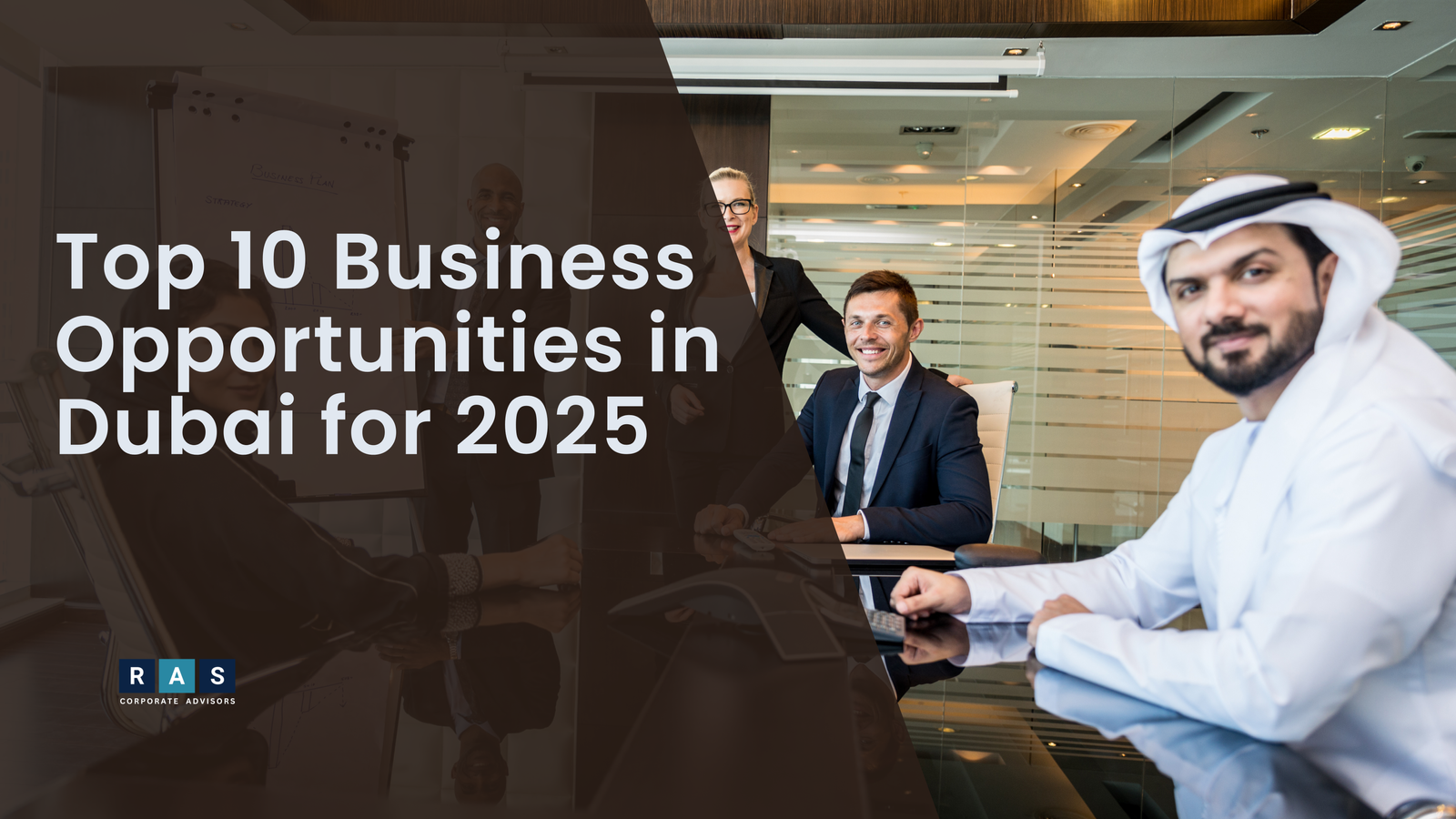 How to Start a Business in Dubai: 10 Best Opportunities for 2025