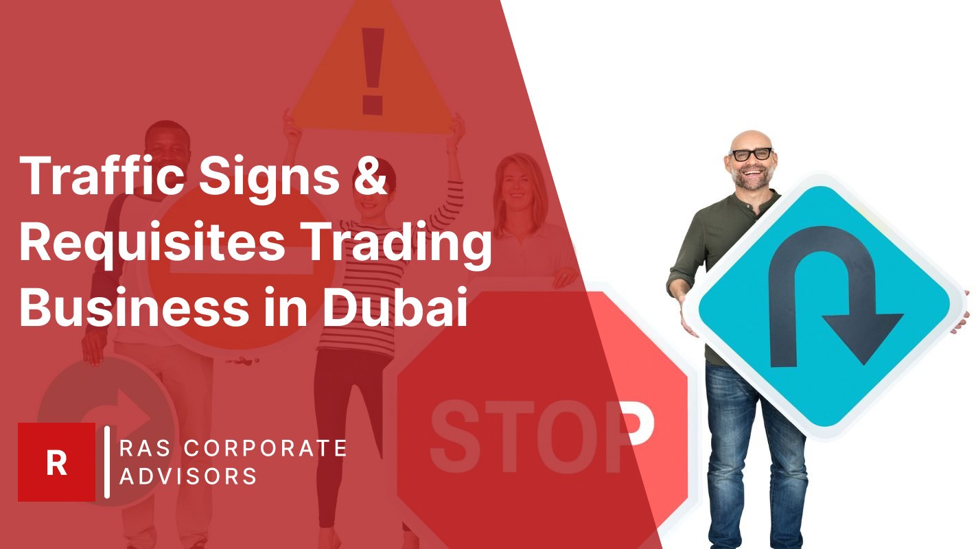 Traffic Signs & Requisites Trading Business in Dubai